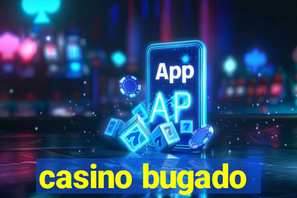 casino bugado